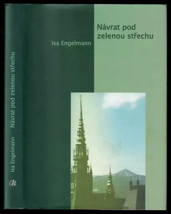 Návrat pod zelenou střechu