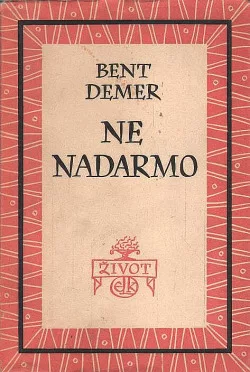 Ne nadarmo