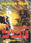 Neberte mi naději: Parcon 2000
