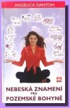 Nebeská znamení pro pozemské bohyně