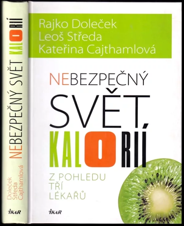 Nebezpečný svět kalorií