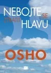 Nebojte se ztratit hlavu