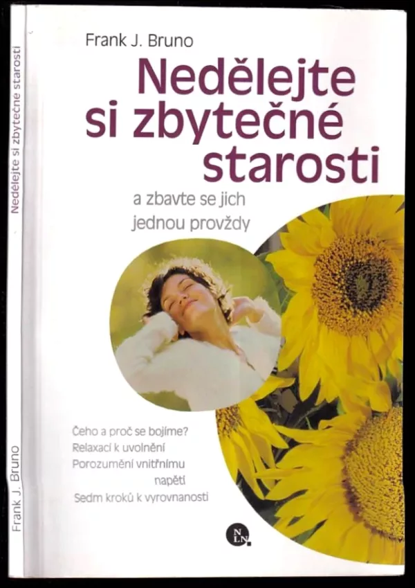 Nedělejte si zbytečné starosti
