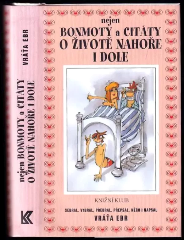 Nejen bonmoty a citáty o životě nahoře i dole