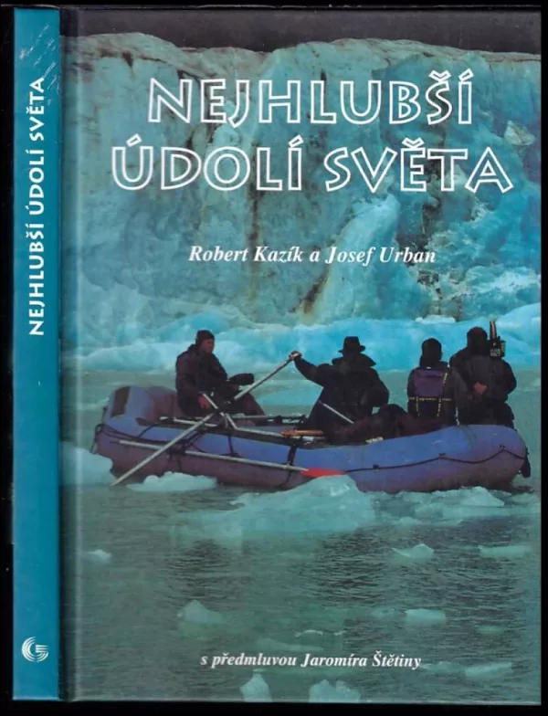 Nejhlubší údolí světa - PODPIS ROBERT KAZÍK