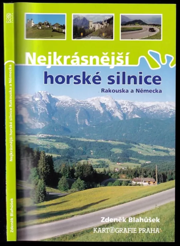 Nejkrásnější horské silnice Rakouska a Německa