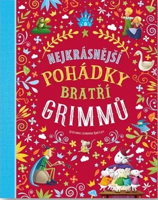 Nejkrásnější pohádky bratří Grimmů