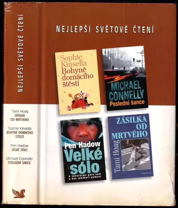 Nejlepší světové čtení : Bohyně domácího štěstí + Poslední šance + Velké sólo + Zásilka od mrtvého