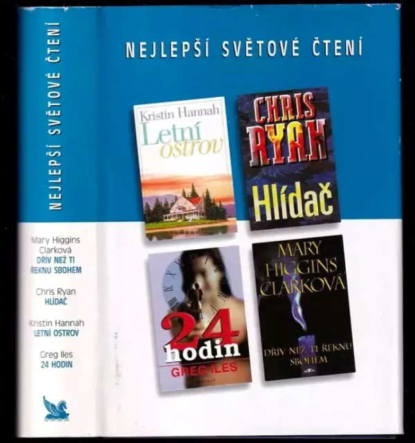Nejlepší světové čtení : Dřív než ti řeknu sbohem + 24 hodin + Hlídač + Letní ostrov