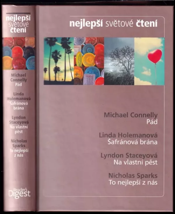 Nejlepší světové čtení : Pád + Šafránová brána + Na vlastní pěst + To nejlepší z nás
