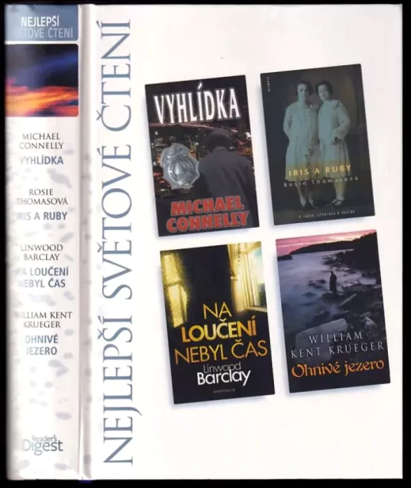 Nejlepší světové čtení : Vyhlídka + Iris a Ruby + Na loučení nebyl čas + Ohnivé jezero