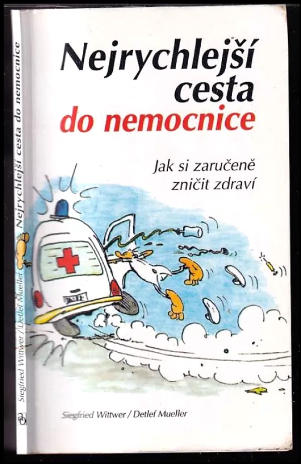 Nejrychlejší cesta do nemocnice