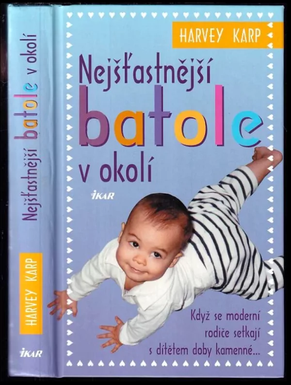 Nejšťastnější batole v okolí