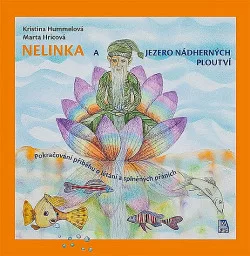 Nelinka a Jezero nádherných ploutví