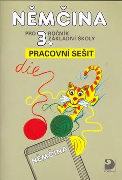 Němčina pro 3. ročník ZŠ - Pracovní sešit
