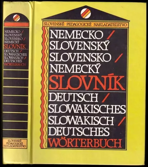 Nemecko-slovenský, slovensko-nemecký slovník. Deutsch-Slowakisches, Slowakisch-Deutsches Wörterbuch