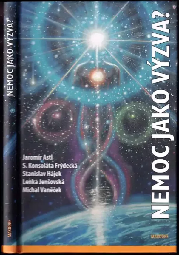 Nemoc jako výzva?