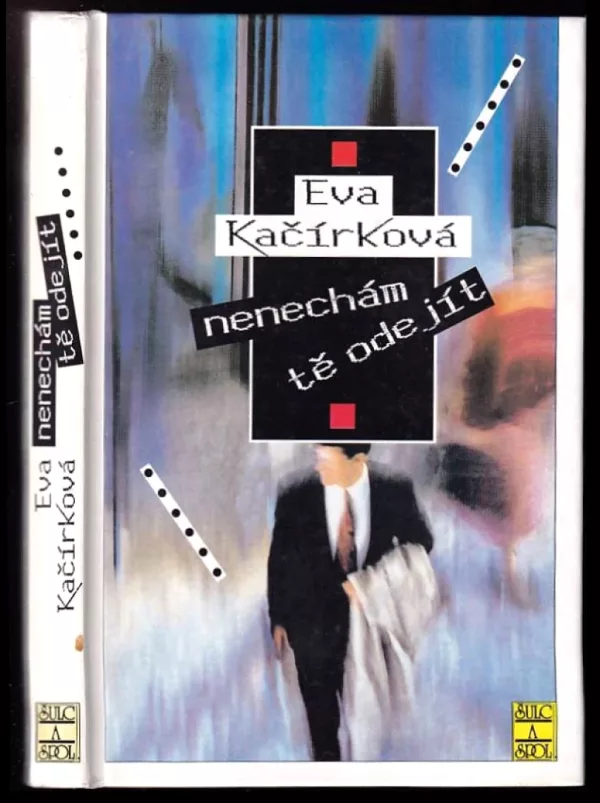 Nenechám tě odejít