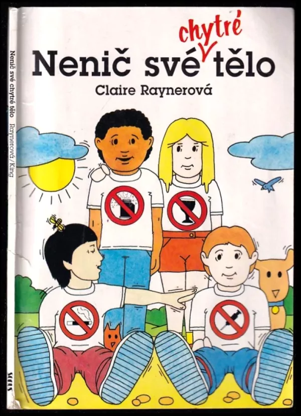 Nenič své chytré tělo