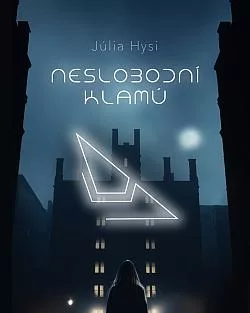 Neslobodní klamú
