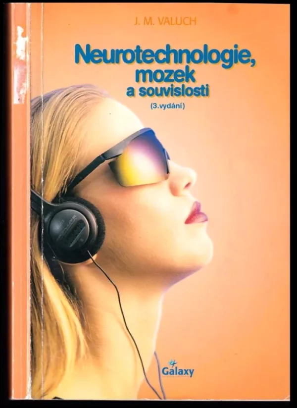 Neurotechnologie, mozek a souvislosti