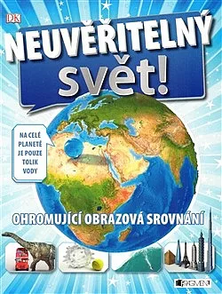 Neuvěřitelný svět
