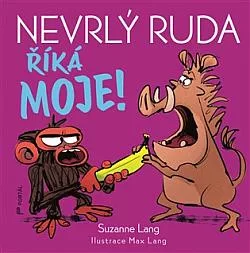 Nevrlý Ruda říká MOJE!