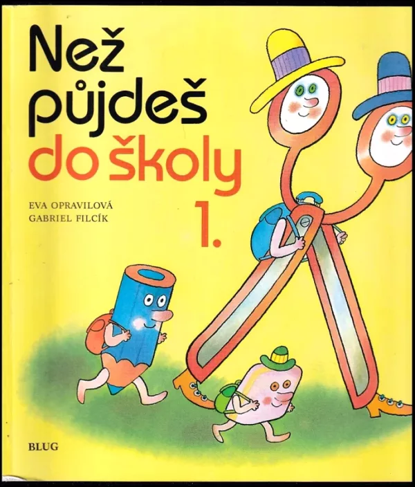 Než půjdeš do školy 1