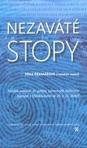 Nezaváté stopy: několik pohledů do galerie zajímavých osobností spjatých s Otrokovicemi ve 20. a 21. století