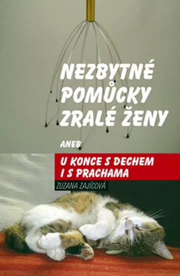 Nezbytné pomůcky zralé ženy aneb u konce s dechem