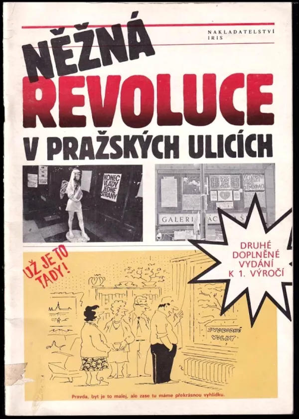 Něžná revoluce v pražských ulicích