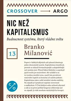 Nic než kapitalismus: Budoucnost systému, který vládne světu