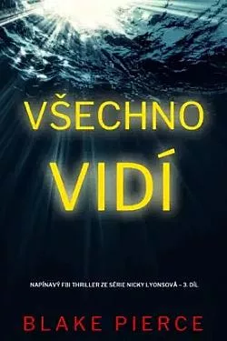 Všechno vidí