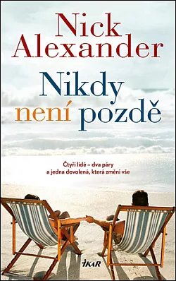 Nikdy není pozdě