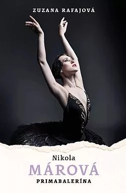 Nikola Márová: Primabalerína