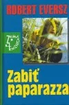 Zabiť paparazza
