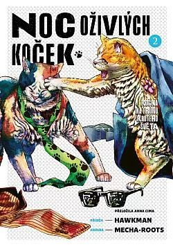 Noc oživlých koček 2