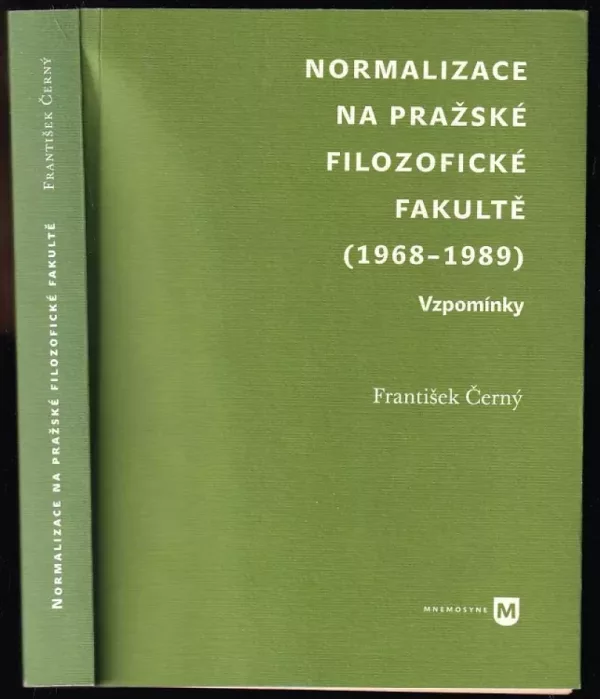 Normalizace na pražské filozofické fakultě (1968-1989) PODPIS