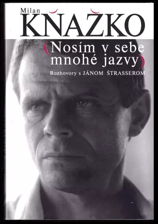Nosím v sebe mnohé jazvy