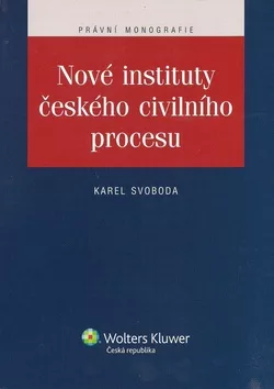 Nové instituty českého civilního procesu