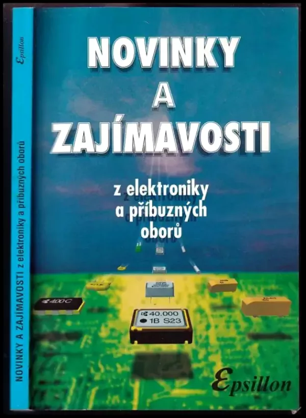 Novinky a zajímavosti z elektroniky a příbuzných oborů