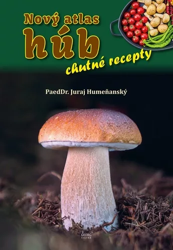 Nový atlas húb – chutné recepty