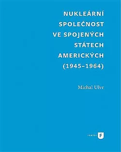 Nukleární společnost ve Spojených státech amerických (1945-1964)