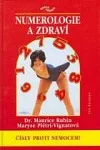 Numerologie a zdraví (čísly proti nemoci)