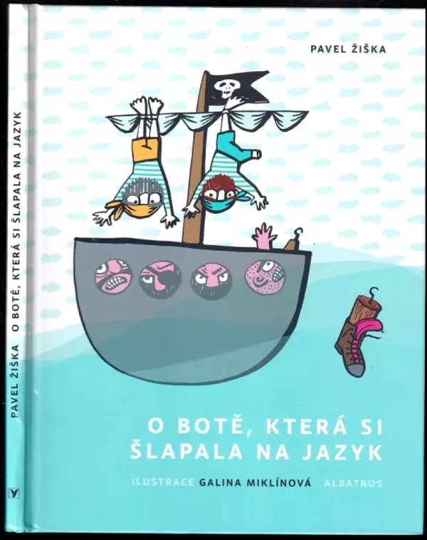 O botě, která si šlapala na jazyk