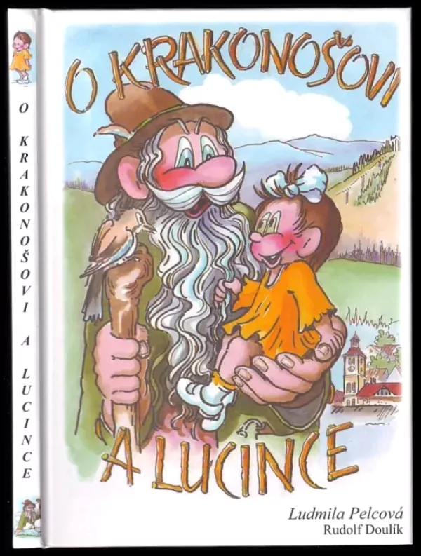 O Krakonošovi a Lucince, aneb, Jak se dobrák Krakonoš potká s Lucinkou z Krkonoš