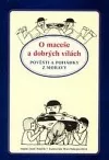 O maceše a dobrých vílách - pověsti a pohádky z Moravy