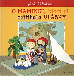 O mamince, která si ostříhala vlásky