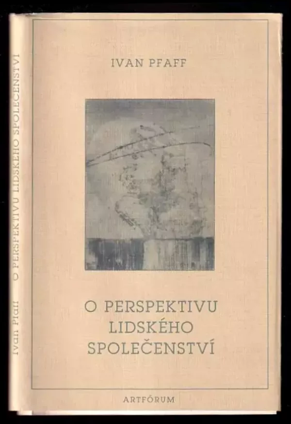 O perspektivu lidského společenství - Politické myšlení Karla Čapka