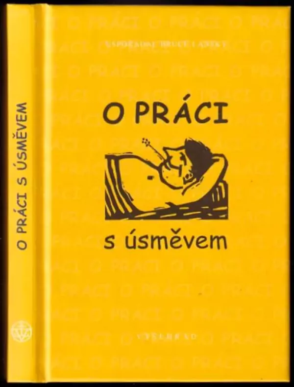O práci s úsměvem
